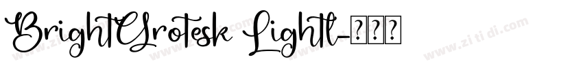 BrightGrotesk Lightl字体转换